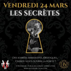 Soirée “Les Secrètes” N°8 : L’érotique-chic s’invite Ô Boudoir : Vendredi 28 juin